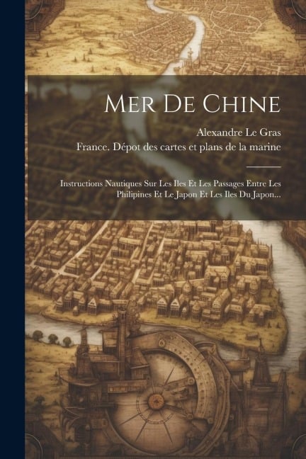 Mer De Chine - Alexandre Le Gras