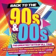 Cover-Bild zum Titel 'Back To The 90s & 00s - The Greatest Hits' von 'Various'