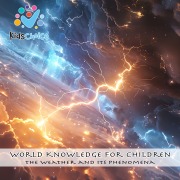 Cover-Bild zum Titel 'The weather and its phenomena' von 'KidsChoice'