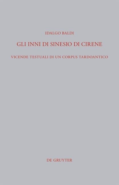 Gli Inni di Sinesio di Cirene - Idalgo Baldi