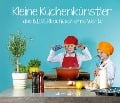 Kleine Küchenkünstler - Sabine Walzinger