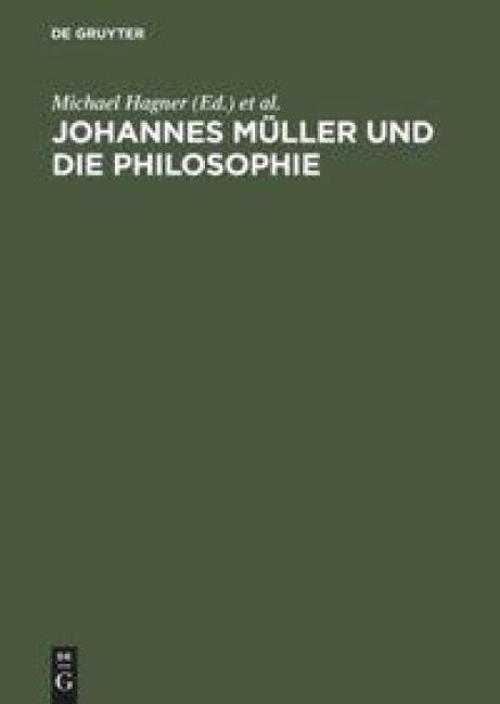 Johannes Müller und die Philosophie - 