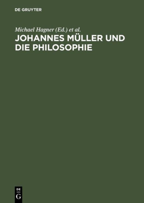 Johannes Müller und die Philosophie - 
