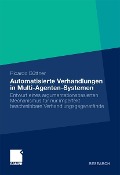 Cover-Bild zum Titel 'Automatisierte Verhandlungen in Multi-Agenten-Systemen' von 'Ricardo Büttner'