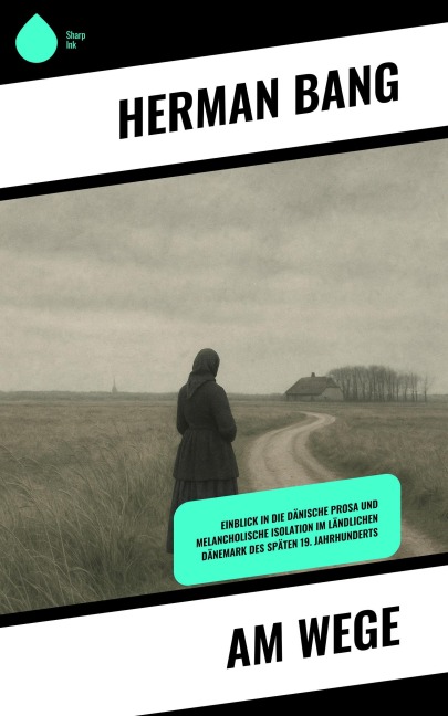 Am Wege - Herman Bang