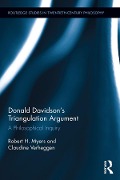 Cover-Bild zum Titel 'Donald Davidson's Triangulation Argument' von 'Robert H. Myers, Claudine Verheggen'