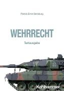 Cover-Bild zum Titel 'Wehrrecht' von 'Patrick Ernst Sensburg'