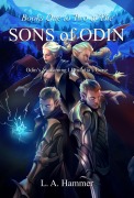 Cover-Bild zum Titel 'Books One to Two of the Sons of Odin: Odin's Awakening; Druantia's Curse (Books of Sons of Odin Collection, #1)' von 'L A Hammer'