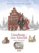 Cover-Bild zum Titel 'Lüneburg - eine Salzstadt' von 'Heinz-Joachim Draeger, Hilke Lamschus'