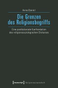 Die Grenzen des Religionsbegriffs - Anna Daniel