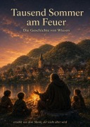 Cover-Bild zum Titel 'Tausend Sommer am Feuer' von 'Michael Heuer'
