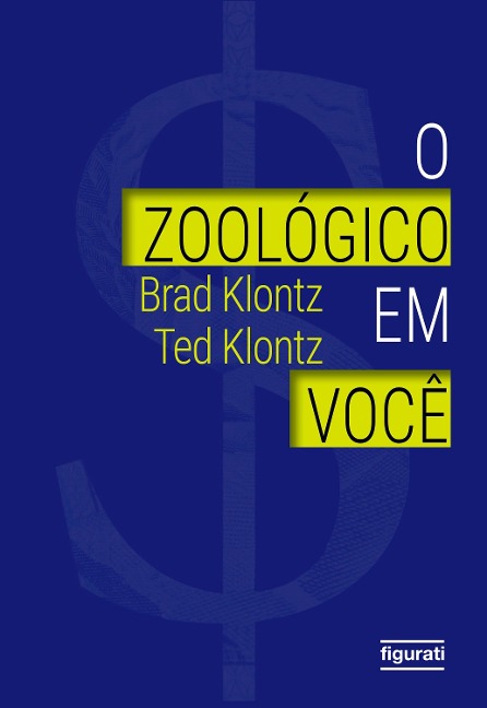 O zoológico em você - Brad Klontz