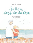 Cover-Bild zum Titel 'Schön, dass du da bist' von 'Anne Christoffers'