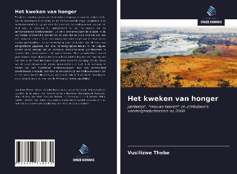 Het kweken van honger - Vusilizwe Thebe
