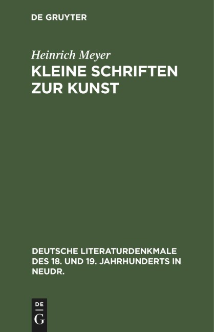 Kleine Schriften zur Kunst - Heinrich Meyer