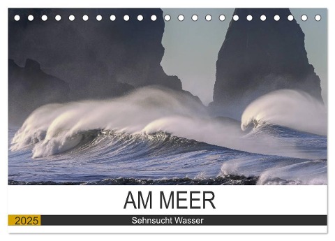 Am Meer. Sehnsucht Wasser (Tischkalender 2025 DIN A5 quer), CALVENDO Monatskalender - Rose Hurley