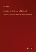 Cover-Bild zum Titel 'L'histoire de Guillaume le Maréchal' von 'Paul Meyer'