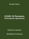 Cover-Bild zum Titel 'COVID-19 Pandemic - Philosophical Approaches' von 'Nicolae Sfetcu'