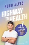 Cover-Bild zum Titel 'Highway to Health' von 'Nuno Alves'