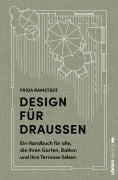 Cover-Bild zum Titel 'Design für Draußen' von 'Frida Ramstedt'