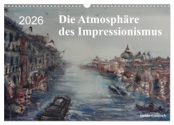 Cover-Bild zum Titel 'Die Atmosphäre des Impressionismus (Wandkalender 2026 DIN A3 quer), CALVENDO Monatskalender' von 'Isolde Gänesch'