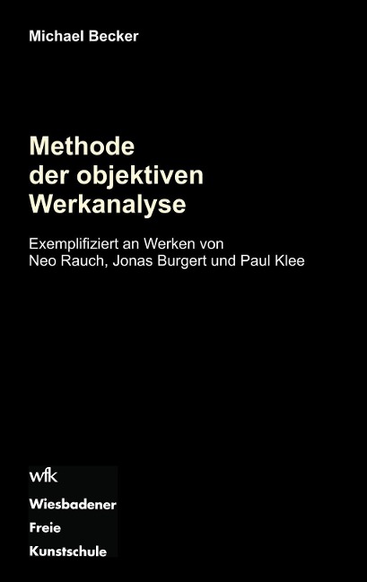 Methode der objektiven Werkanalyse - Michael Becker