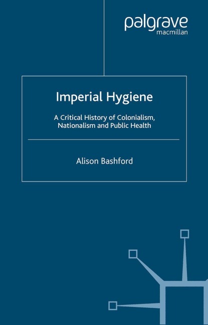 Imperial Hygiene - A. Bashford