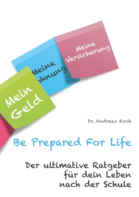 Be Prepared For Life - Andreas Koch