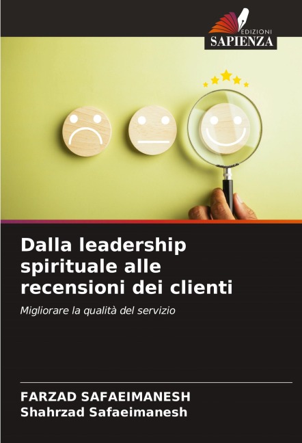 Dalla leadership spirituale alle recensioni dei clienti - Farzad Safaeimanesh, Shahrzad Safaeimanesh
