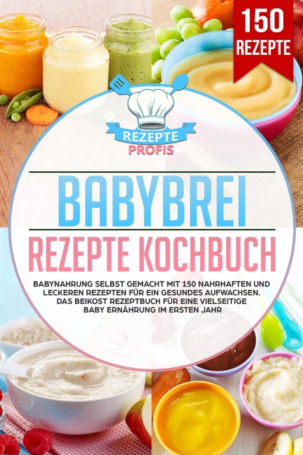 Babybrei Rezepte Kochbuch - Rezepte Profis
