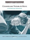 Cover-Bild zum Titel 'Counseling Troubled Boys' von ''