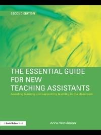 The Essential Guide for New Teaching Assistants - Anne Watkinson