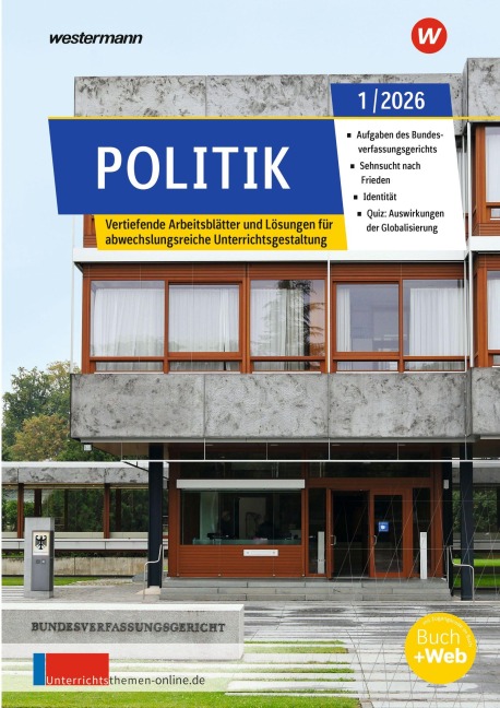 Unterrichtsthemen Politik. Arbeitsblätter für Ihren Unterricht Ausgabe 1/2026 - 