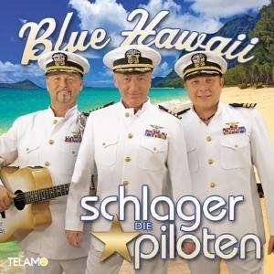 Blue Hawaii - Die Schlagerpiloten