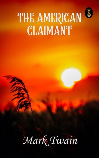 The American Claimant - Mark Twain