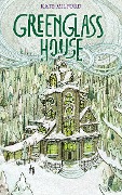 Cover-Bild zum Titel 'Greenglass House' von 'Kate Milford'