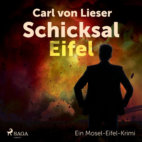 Schicksal Eifel - Ein Mosel-Eifel-Krimi - Carl von Lieser