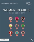 Cover-Bild zum Titel 'Women in Audio' von 'Leslie Gaston-Bird'