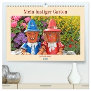 Mein Lustiger Garten, lach mal wieder (hochwertiger Premium Wandkalender 2026 DIN A2 quer), Kunstdruck in Hochglanz - Konstanze Junghanns