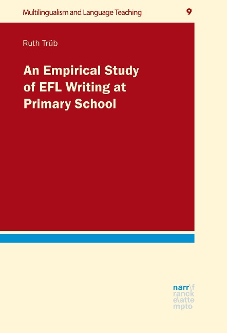 An Empirical Study of EFL Writing at Primary School - Ruth Trüb