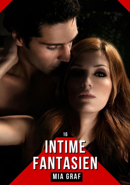 Intime Fantasien - Mia Graf