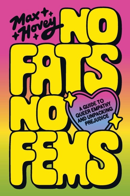 No Fats, No Fems - Max Hovey