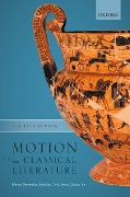 Cover-Bild zum Titel 'Motion in Classical Literature' von 'G. O. Hutchinson'