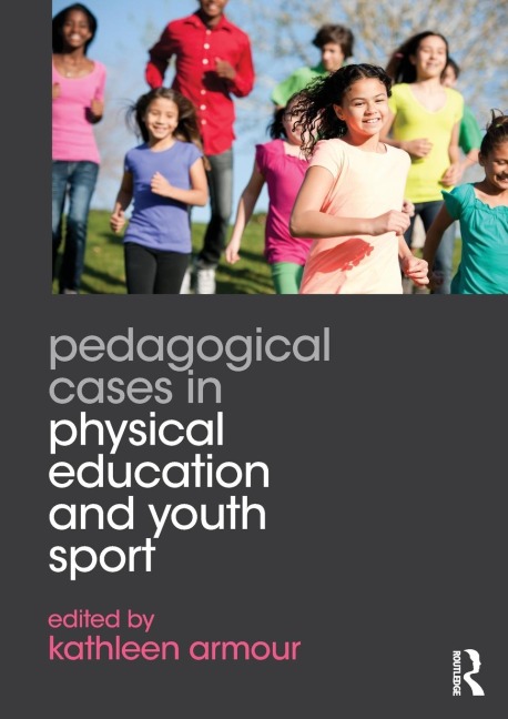 Pedagogical Cases in Physical Education and Youth Sport - 