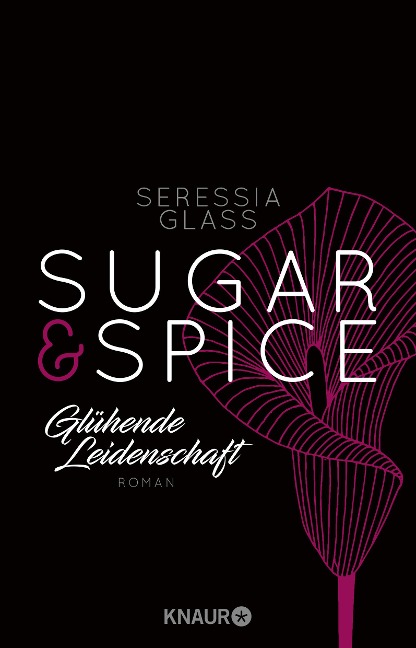Sugar & Spice - Glühende Leidenschaft - Seressia Glass