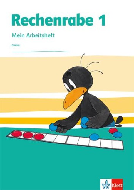 Rechenrabe 1. Arbeitsheft Klasse 1. Ausgabe Nordrhein-Westfalen ab 2018 - 