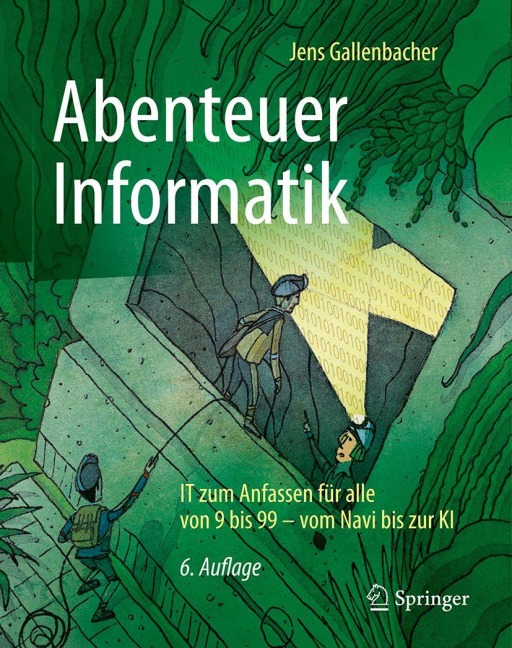 Abenteuer Informatik - Jens Gallenbacher