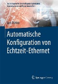 Cover-Bild zum Titel 'Automatische Konfiguration von Echtzeit-Ethernet' von 'Lars Dürkop'
