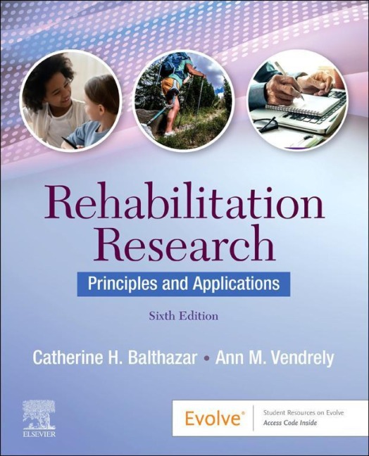 Rehabilitation Research - E-Book - Ccc-Slp Balthazar, D. P. T Vendrely Ed. D.