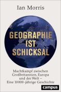 Cover-Bild zum Titel 'Geographie ist Schicksal' von 'Ian Morris'